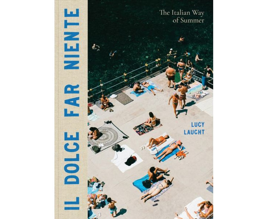 Il Dolce Far Niente: The Italian Way of Summer